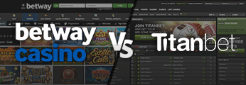 Betway Casino vs Titan Bet
