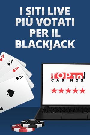 I migliori casinò di blackjack live