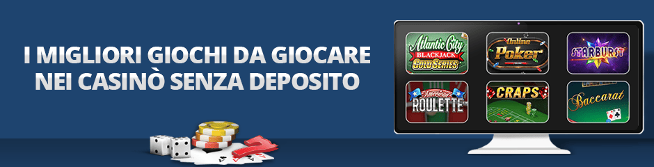 I Miglori Giochi da Giocare Nei Casino Senza Deposito