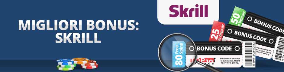 offerte di bonus skrill