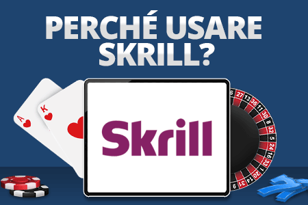 perché usare skrill