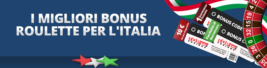i migliori bonus roulette per l'italia