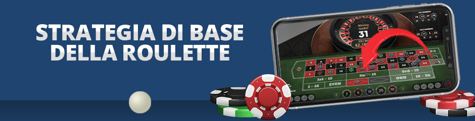 strategie di base per la roulette